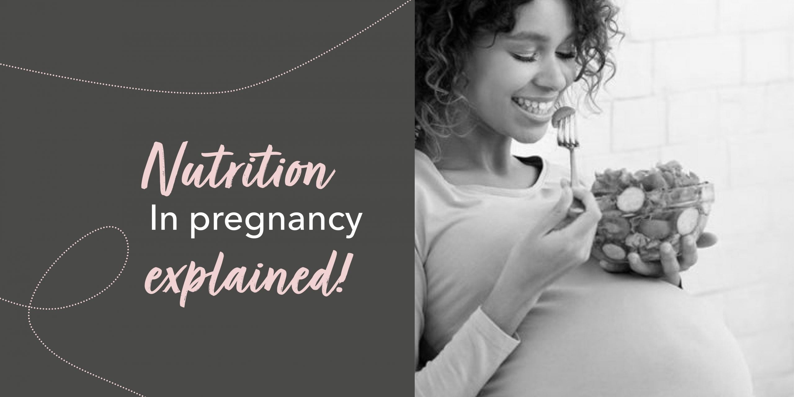 Pregnancy Nutrition Explained…