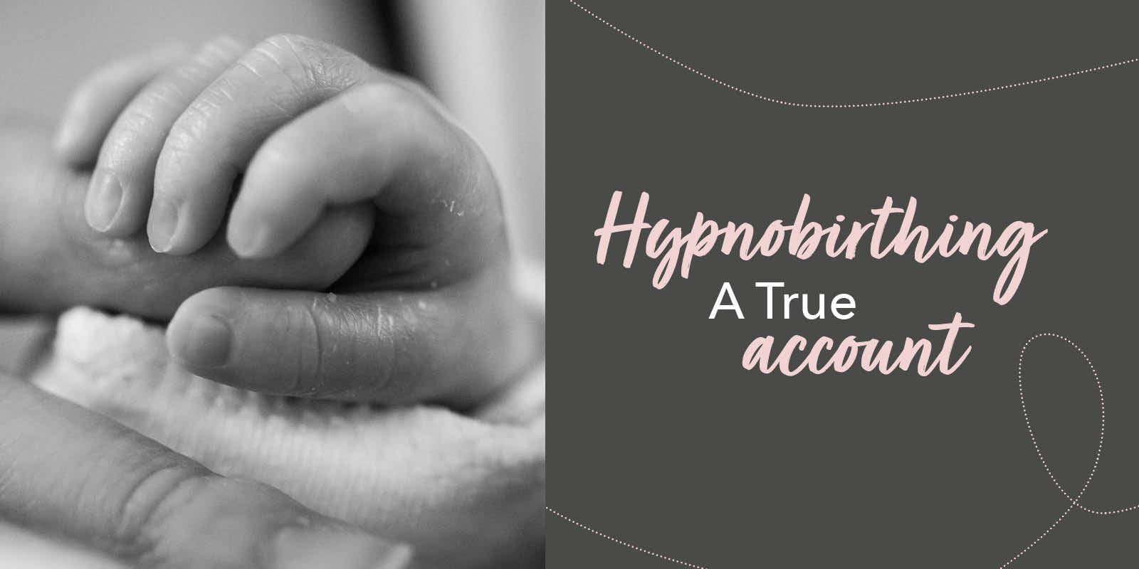 Hypnobirthing: A True Account