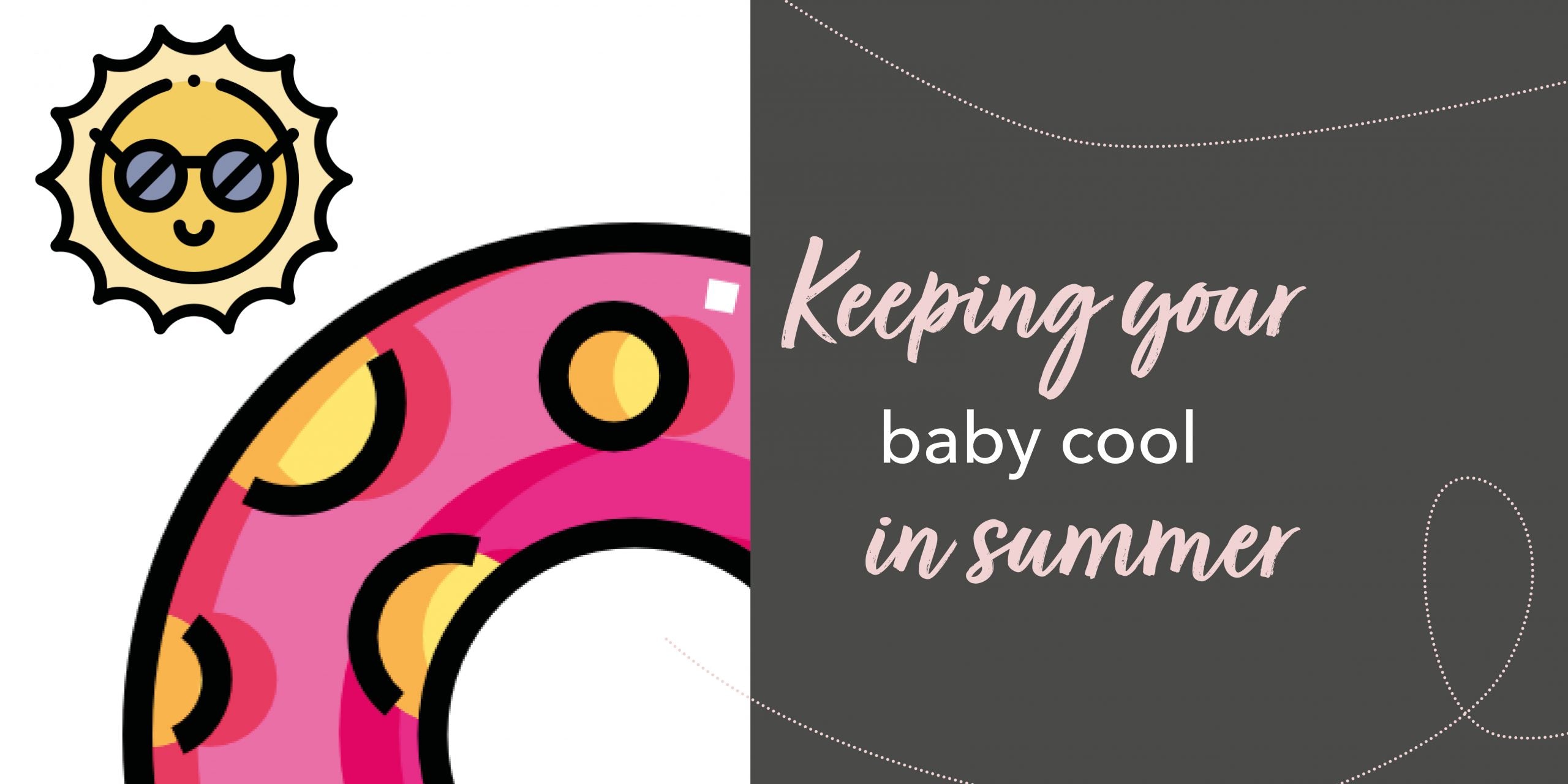 Ways to keep your baby cool in summer